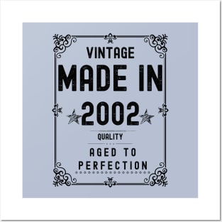 Vintage Made in 2002 Quality Aged to Perfection Posters and Art